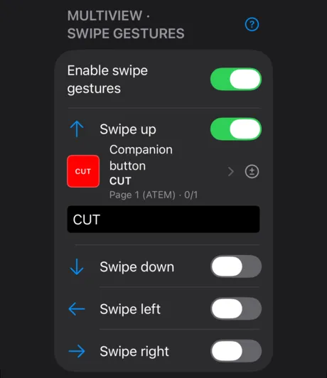 Swipe gestures: swipe up triggers CUT